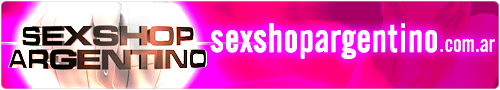 SEX SHOP ARGENTINO SEXSHOP de ARGENTINA